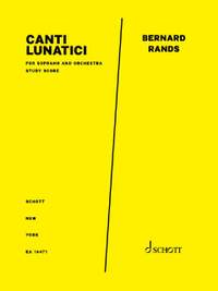 Rands, B: Canti Lunatici