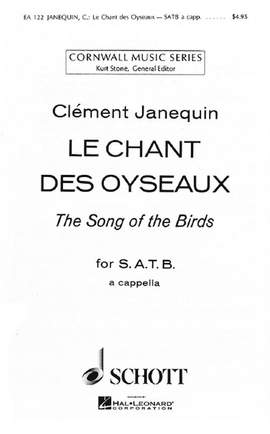 Janequin, C: Le Chant des Oyseaux