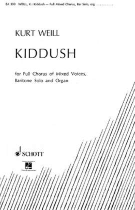 Weill, K: Kiddush