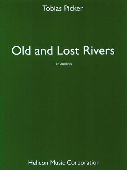 Picker, T: Old and Lost Rivers