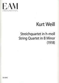 Weill, K: String Quartet in B Minor
