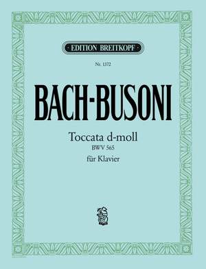 Bach, J S: Toccata d-moll BWV 565 BWV 565