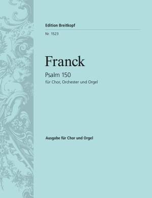 Franck, C: Psalm 150