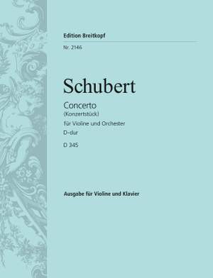 Schubert: Concerto D-dur D 345 D 345