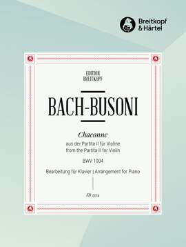 Bach, J S: Chaconne aus der Partita II d-moll BWV 1004 D minor