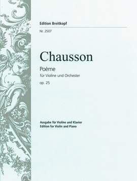Chausson, E: Poème Es-dur op. 25 E flat major op. 25