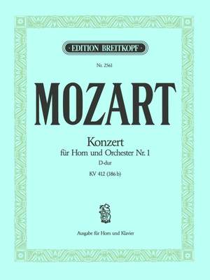 Mozart, W A: Hornkonzert [Nr. 1] D-dur KV 412/514 (386b) KV 412/514 (386b)