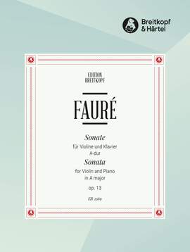 Fauré, G: Sonate A-dur op. 13 A major op. 13
