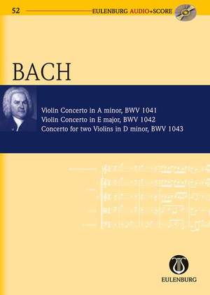 Bach, JS: Violin Concertos and Concerto for two Violins BWV 1041/1042/1043