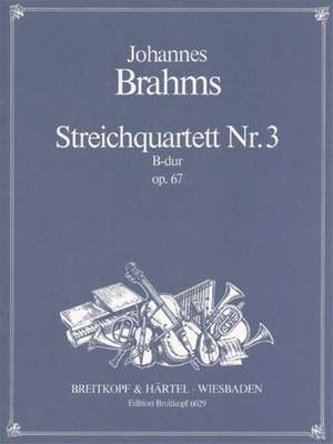 Brahms, J: String Quartet No. 3 in Bb major Op. 67 op. 67
