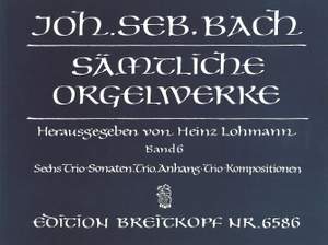 Bach, J S: Complete Organ Works - Lohmann Edition Bd. 6