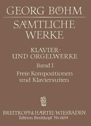 Boehm, G: Sämtliche Werke für Tasteninstrument Bd. 1
