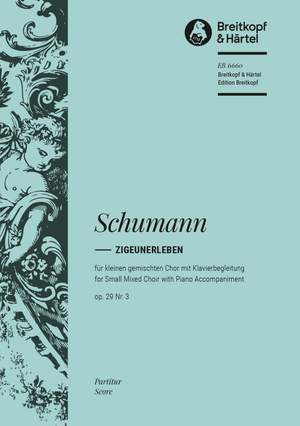 Schumann, R: Gipsy Life Op. 29/3 op. 29/3