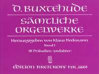 Buxtehude: Complete Organ Works Volume I