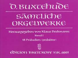 Buxtehude: Complete Organ Works Volume I