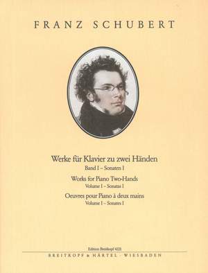 Schubert, F: Sämtliche Klavierwerke Bd. 1