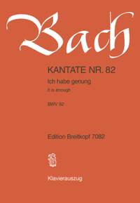 Bach, J S: Ich habe genug BWV 82