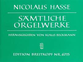 Hasse, N: Sämtliche Orgelwerke