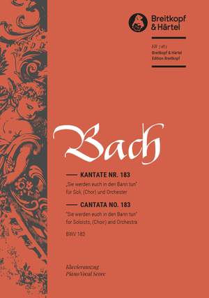 Bach, J S: Sie werden euch in den Bann tun BWV 183