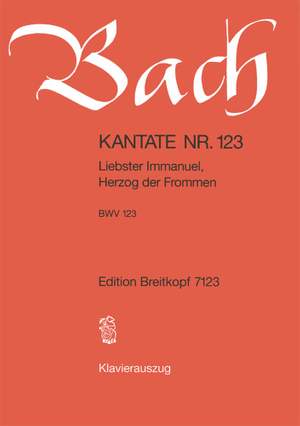 Bach, J S: Liebster Immanuel, Herzog der Frommen BWV 123