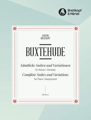 Buxtehude, D: Sämtliche Suiten und Variationen