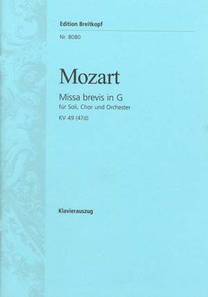 Mozart, W A: Missa brevis in G major K. 49 (47d) KV 49 (47d)