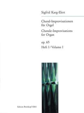 Karg-Elert, S: 66 Choral-Improvisationen op. 65 Heft 1 op. 65 Book 1