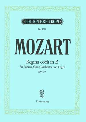 Mozart, W A: Regina coeli B-dur KV 127 KV 127