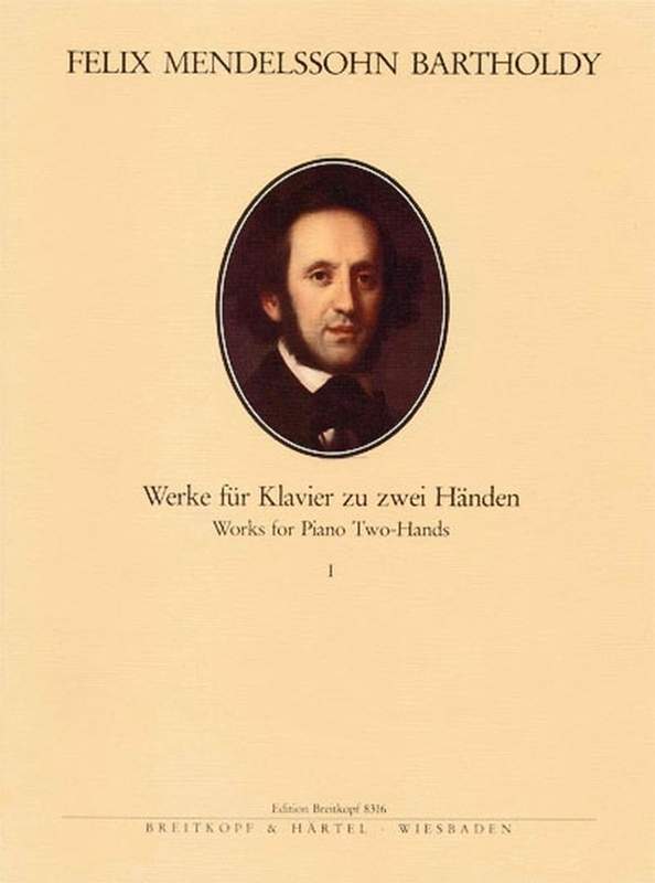 Mendelssohn: Complete Piano Works for two hands Band 3 | Presto Music