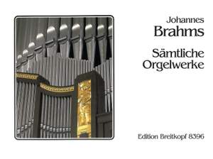 Brahms, J: Complete Organ Works