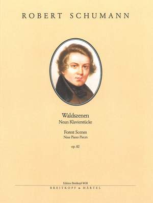 Schumann, R: Waldszenen op. 82 op. 82