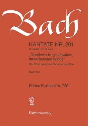 Bach, J S: Geschwinde, geschwinde, ihr wirbelnden Winde BWV 201