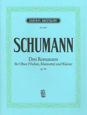 Schumann, R: 3 Romances Op. 94 op. 94