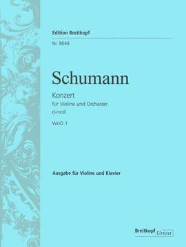 Schumann, R: Violinkonzert d-moll WoO 1 D minor WoO 1