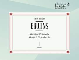 Bruhns, N: Sämtliche Orgelwerke