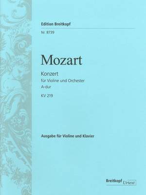 Mozart, W A: Violin Concerto [No. 5] in A major K. 219 KV 219