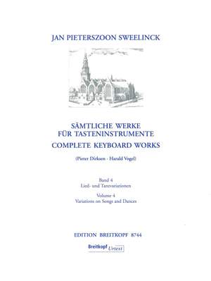 Sweelinck, J P: Sämtliche Werke für Tasteninstrumente Vol. 4