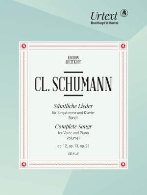 Clara Wieck (Schumann): Complete Songs Volume 1