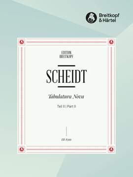 Scheidt, S: Tabulatura Nova Part 2