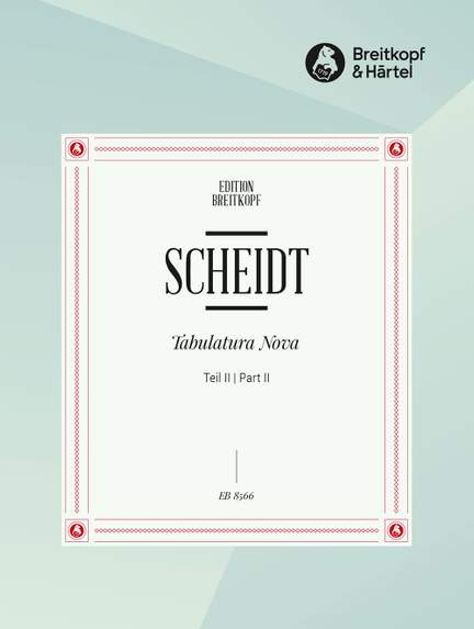 Scheidt, S: Tabulatura Nova Part 2