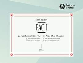 Bach, J S: 371 Four-part Chorales Bwv 253-438 A. O.