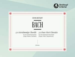 Bach, J S: 371 Four-part Chorales Bwv 253-438 A. O. Bwv 253-438 U.a.