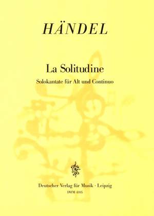 Handel, G F: La Solitudine HWV 121 HWV 121