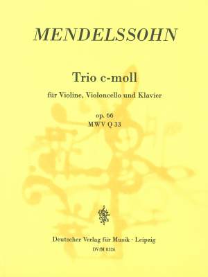 Mendelssohn: Piano Trio in C minor MWV Q 33 Op. 66
