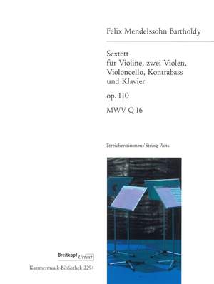 Mendelssohn: Sextet op. 110 MWV Q 16