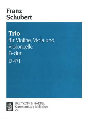 Schubert: Streichtrio B-dur D 471 D 471