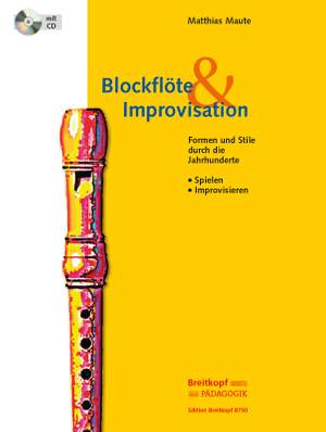 Maute, M: Blockflöte & Improvisation