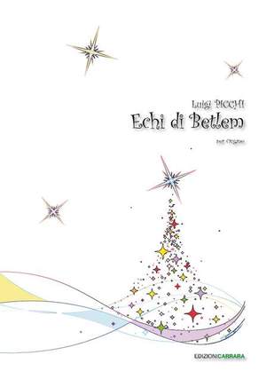 Picchi, L: Echi di Betlem