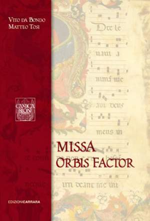 Tosi, M: Missa “Orbis Factor”