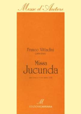 Vittadini, F: Messa Jucunda
